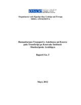 Humanitaruno Transporti e Autobusea ani Kosova  palo Transferipe pe Kosovake Institucie,  Monitoripeske Arakhipya,  Raporti Gn. 5 