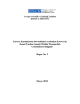 Kosova Kurumlarına Devredilmesi Ardından Kosova’da  İnsani Yardım Amaçlı Otobüs Taşımacılığı,  Gözlemlenen Bulgular,  Rapor No. 5 