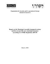 Report on the Municipal Assembly inaugural sessions and the set-up of the new municipal structure