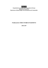 Parallel Structures in Kosovo 2006-2007