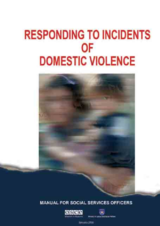 Responding to Incidents of Domestic Violence - Manual for Social Services Officers