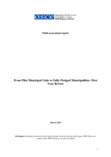 From Pilot Municipal Units to Fully Fledged Municipalities: First Year Review