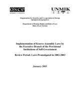 Implementation of Kosovo Assembly Laws by the Executive Branch of the Provisional Institutions of Self-Government